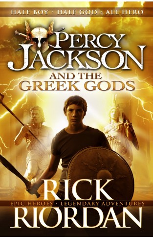 Percy Jackson and the Greek Gods (Percy Jackson’s Greek Myths)