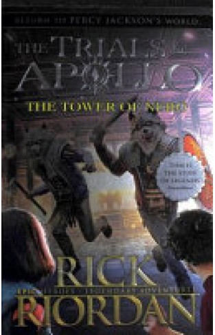 The Tower of Nero (The Trials of Apollo Book 5) (The Trials of Apollo, 5)