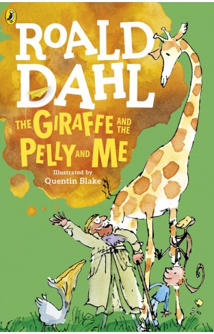 The Giraffe and the Pelly and Me