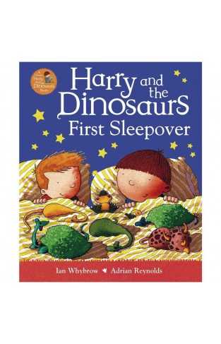 Harry and the Dinosaurs: First Sleepover