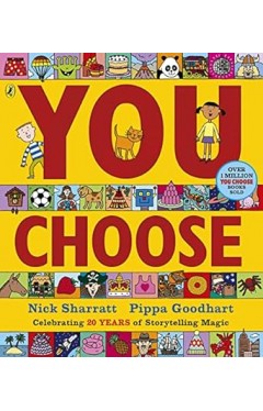You Choose: A new story every time – what will YOU choose?