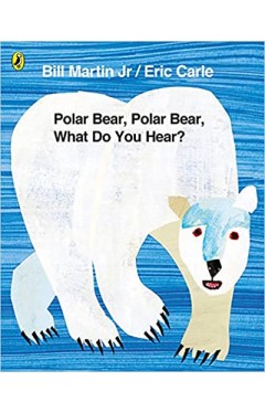 Polar Bear, Polar Bear, What Do You Hear?