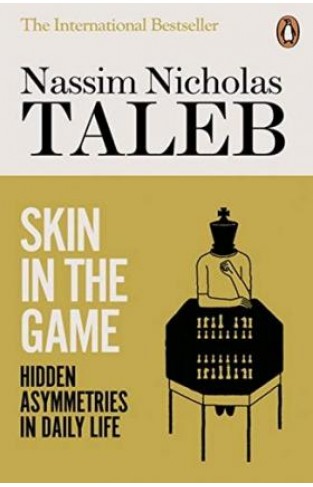 Skin in the Game - Hidden Asymmetries in Daily Life