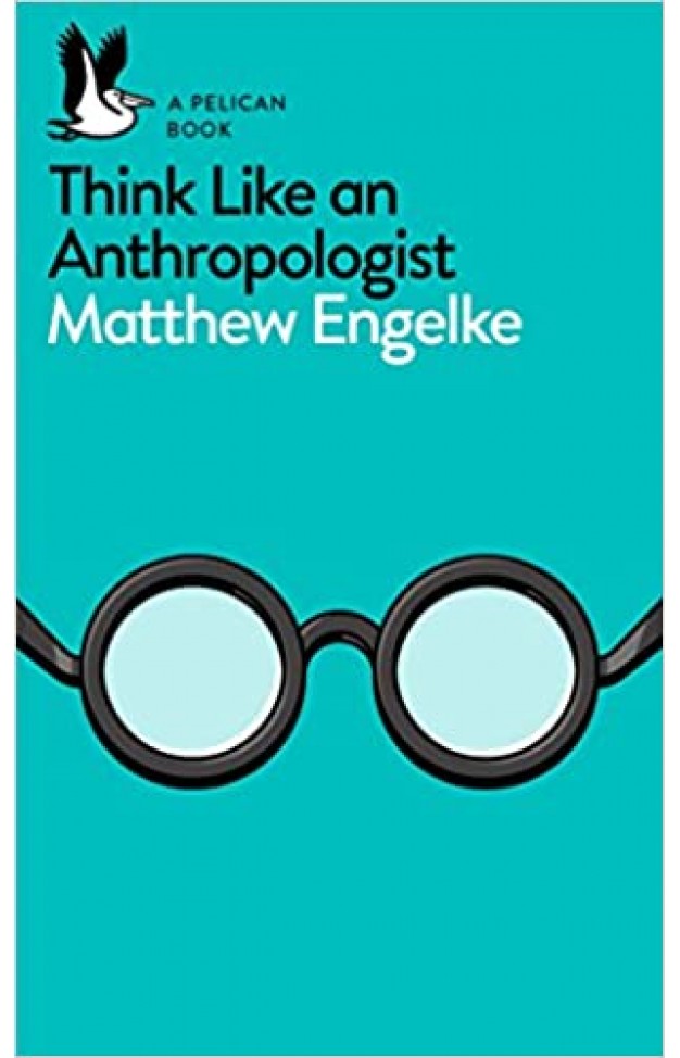 Think Like an Anthropology