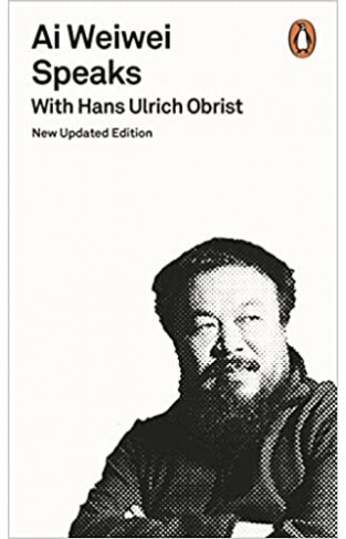 Ai Weiwei Speaks - with Hans Ulrich Obrist