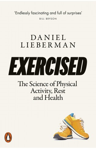 Exercised - The Science of Physical Activity, Rest and Health