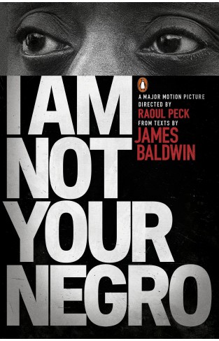 I Am Not Your Negro: James Baldwin