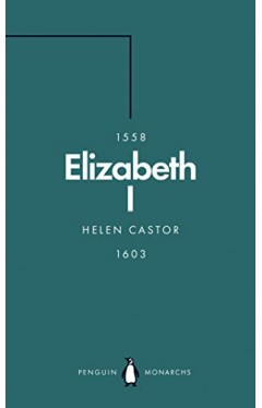 Elizabeth I (Penguin Monarchs)