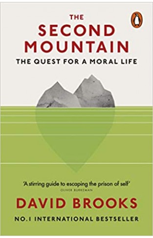 The Second Mountain - The Quest for a Moral Life