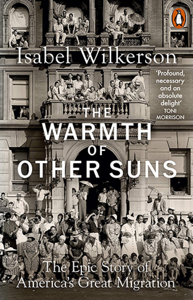 The Warmth of Other Suns: The Epic Story of America's Great Migration