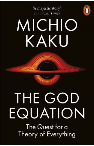 The God Equation - The Quest for a Theory of Everything