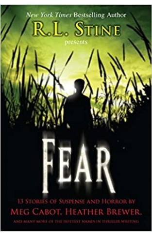 Fear: 13 Stories of Suspense and Horror