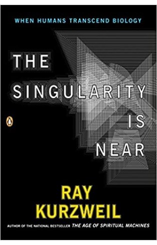 The Singularity is Near: When Humans Transcend Biology