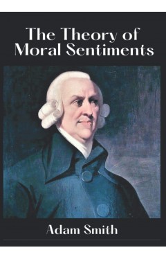 The Theory of Moral Sentiments