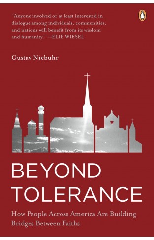 Beyond Tolerance: How People Across America Are Building Bridges Between Faiths