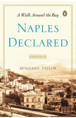 Naples Declared: A Walk Around the Bay