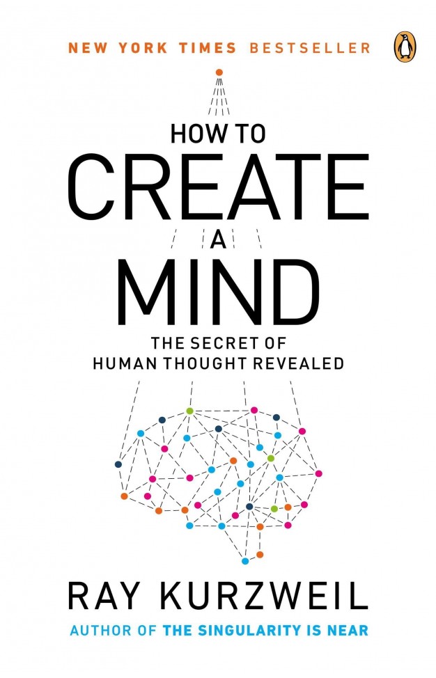 How to Create a Mind: The Secret of Human Thought Revealed