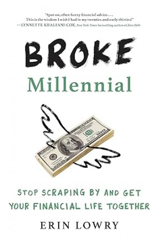 Broke Millennial Broke Millennial Series Book 1
