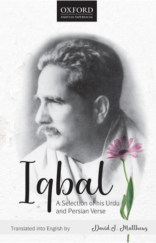Iqbal: A Selection of his Urdu and Persian Verse