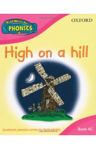 Read Write Inc. Home Phonics: High on a hill: Book 4C