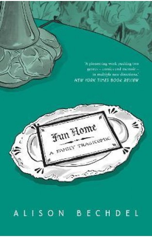 Fun Home - A Family Tragicomic