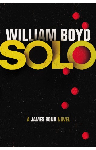 Solo: A James Bond Novel -