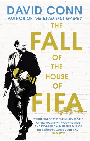 The Fall of the House of Fifa