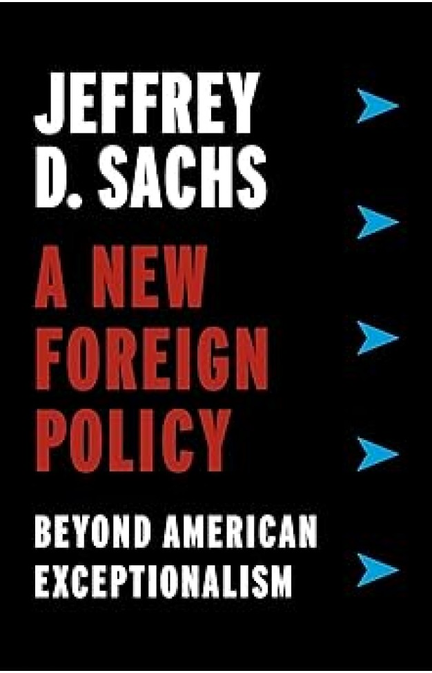 A New Foreign Policy  Beyond American Exceptionalism