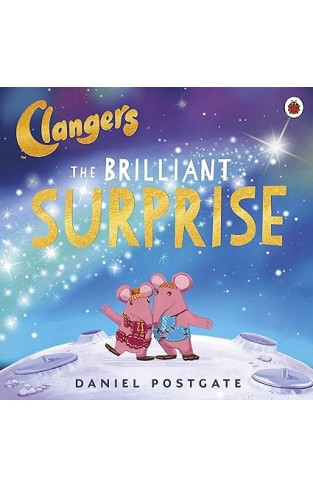 Clangers: The Brilliant Surprise