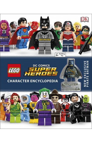 LEGO® DC Super Heroes Character Encyclopedia
