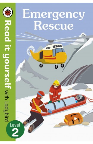 Emergency Rescue – Read It Yourself with Ladybird (Non-fiction) Level 2