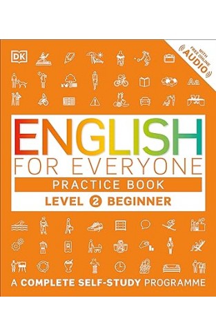 English for Everyone Practice Book Level 2 Beginner: A Complete Self-Study Program
