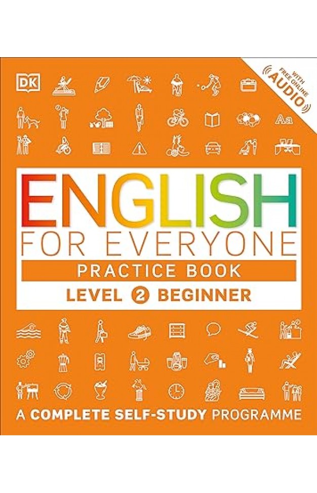 English for Everyone Practice Book Level 2 Beginner: A Complete Self-Study Program