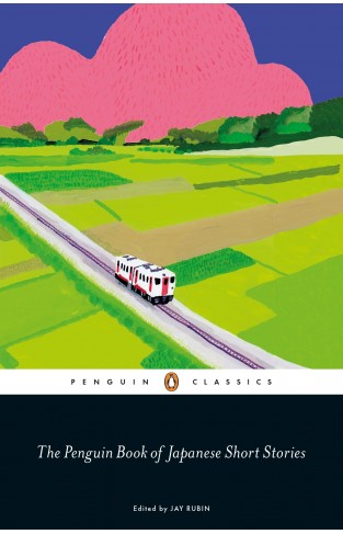 The Penguin Book of Japanese Short Stories (Penguin classics)