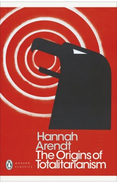 The Origins of Totalitarianism (Penguin Modern Classics)
