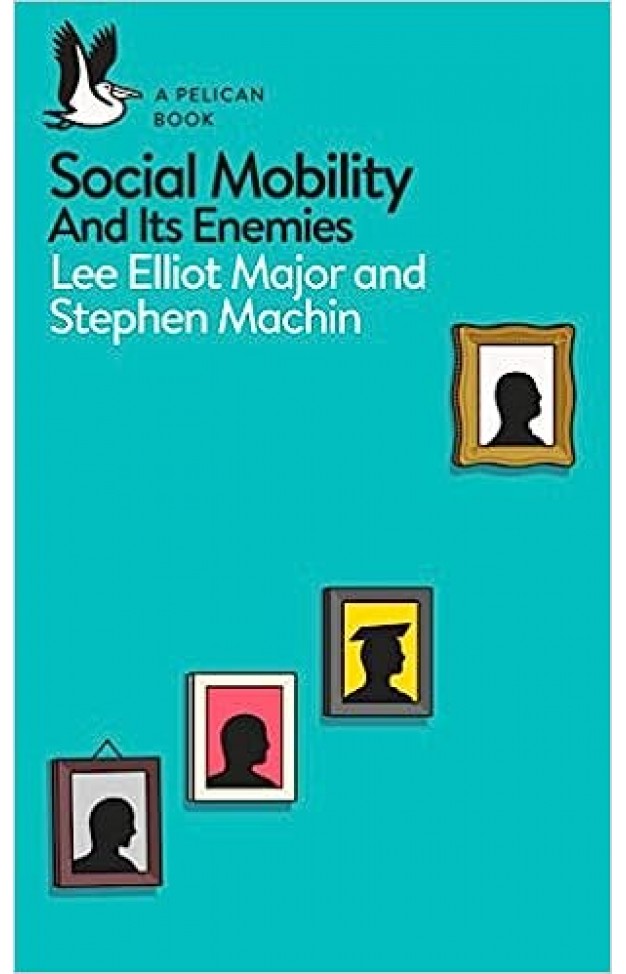 A Pelican Introduction: Social Mobility