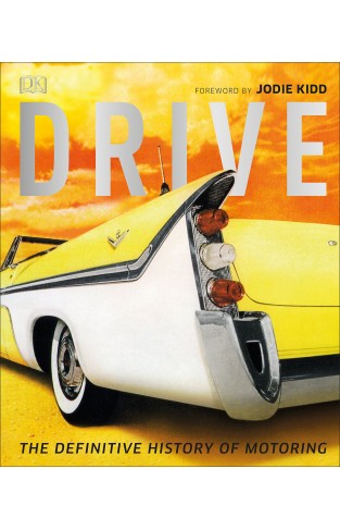 Drive: The Definitive History of Motoring