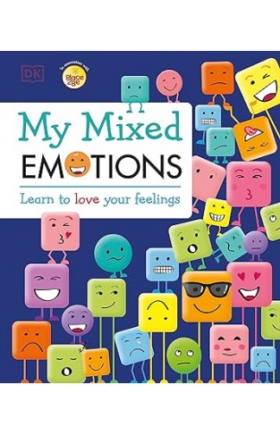My Mixed Emotions - Learn to Love Your Feelings