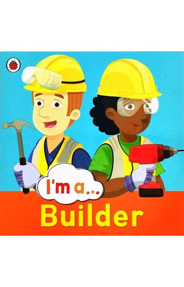 I’m a Builder