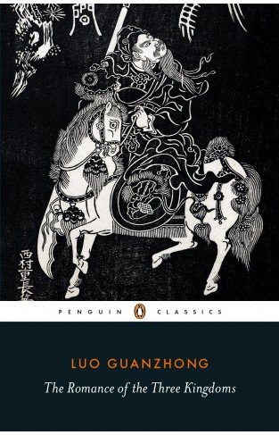 The Romance of the Three Kingdoms (PENGUIN CLASSICS)