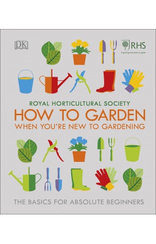 RHS How to Garden If You're New to Gardening