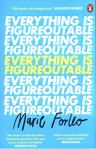 Everything is Figureoutable