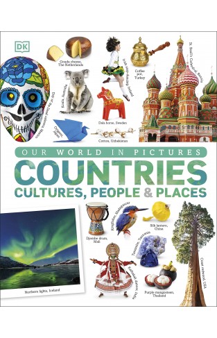Our World in Pictures - Countries, Cultures, People and Places