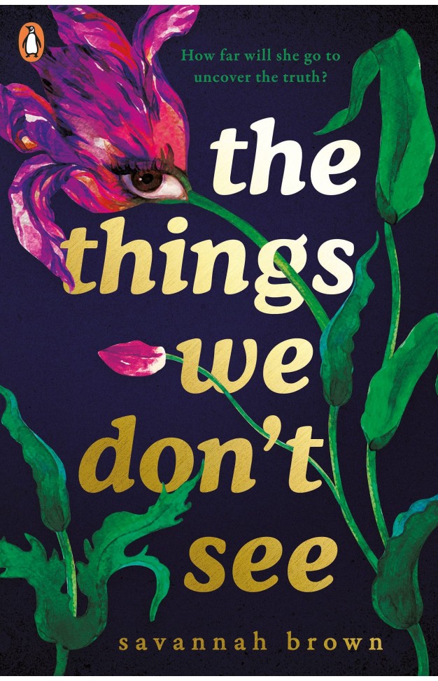 The Things We Don't See