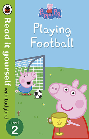 Peppa Pig: Playing Football – Read It Yourself with Ladybird Level 2