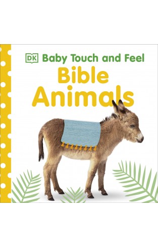 Baby Touch and Feel Bible Animals