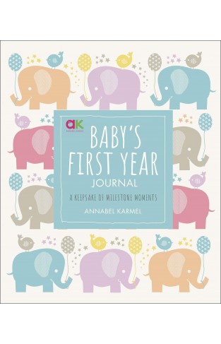 Baby's First-year Journal: A Keepsake Of Milestone Moments