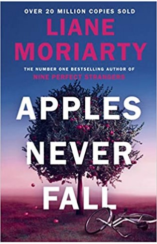 Apples Never Fall: From the No. 1 bestselling author of Big Little Lies and Nine Perfect Strangers
