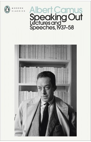 Speaking Out: Lectures and Speeches 1937-58 (Penguin Modern Classics)