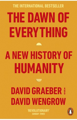 The Dawn of Everything: A New History of Humanity